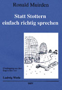 Statt stottern einfach richtig sprechen